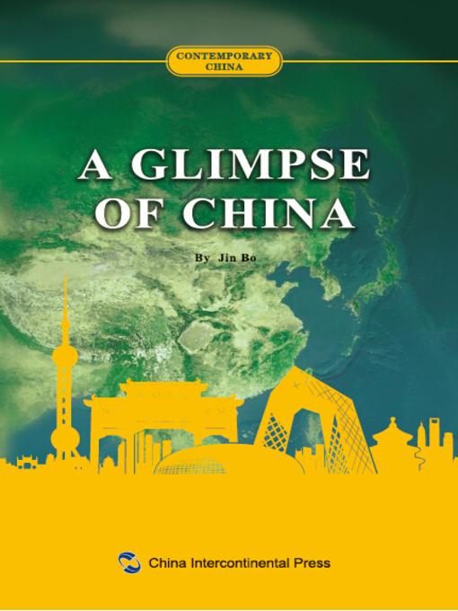 Title details for A Glimpse of China (当代中国概览) by Jin Bo - Available
